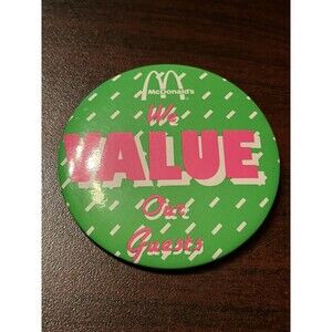 McDonald’s “We‎ Value Our Guests” Employee Button Pin